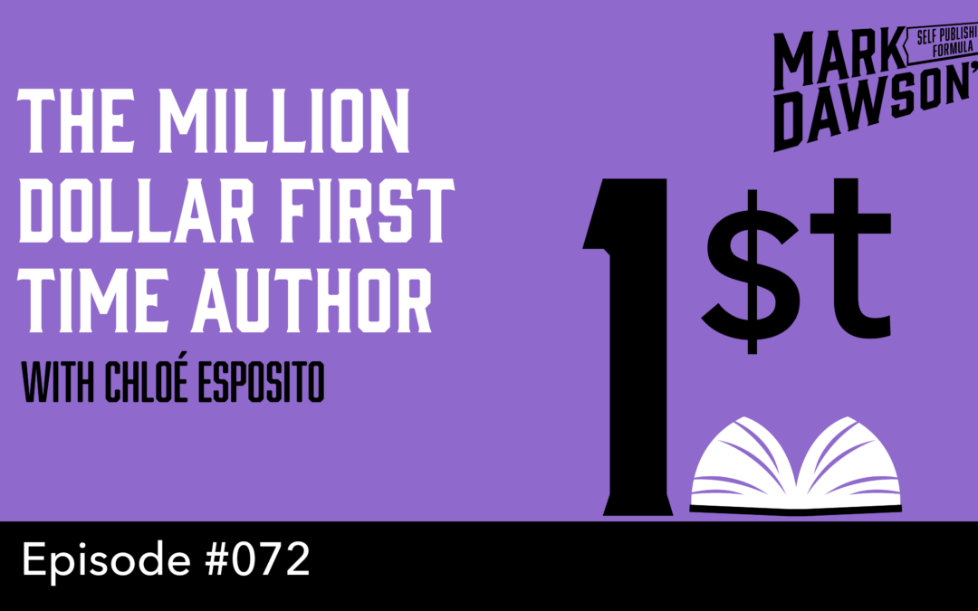 SPF-072: The Two Million Dollar First Time Author – with Chloé Esposito