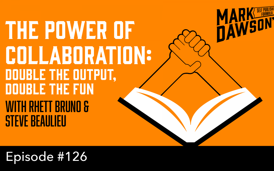 SPF-126: The Power of Collaboration – with Rhett Bruno and Steve Beaulieu