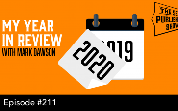 SPS-211: My Year in Review – with Mark Dawson
