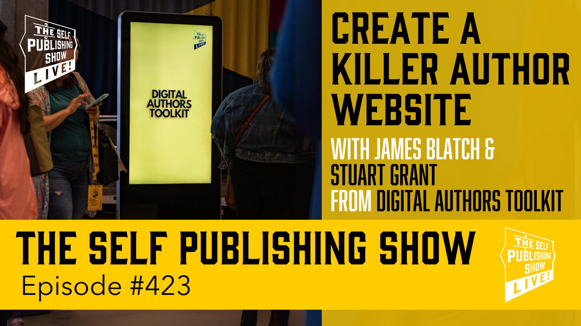 promotional image for podcast episode 423 - create a killer author website with James Blatch and Stuart Grant